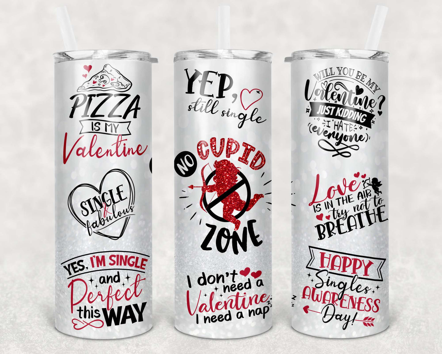 20oz Tumbler - Yes, I'm Single And Perfect This Way