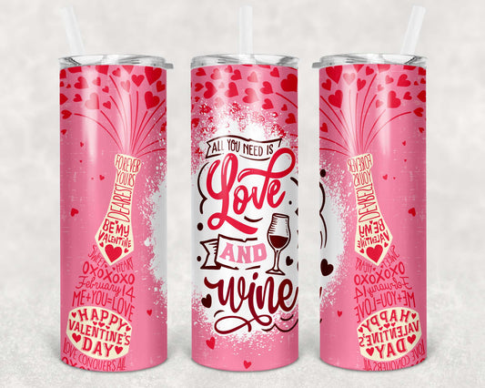 20oz Tumbler - All You Need Is Love And Wine